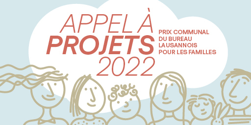 Vos projets pour les familles lausannoises!