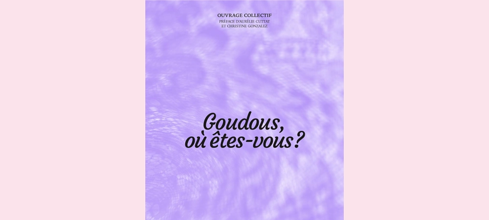 Image média: Goudous, où êtes-vous ?