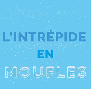 Image média: L&#39;Intrépide en moufles