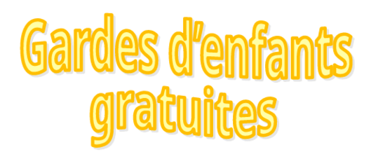 Gardes d'enfants gratuites